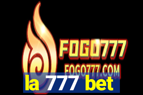 la 777 bet